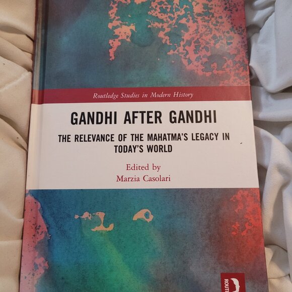 Gandhi After Gandhi The Relevance of the Mahatma's Legacy in Today's World book - Picture 1 of 2